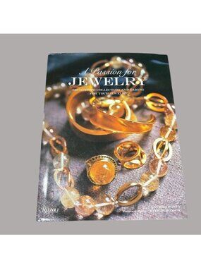 A Passion For Jewelry: Secrets To Collecting Caring Your Jewelry Laura Fronty